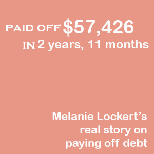 paid off $57,426 in 2 years 11 months. Melanie Lockert's real story on paying off debt