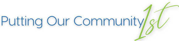 Putting our community 1st